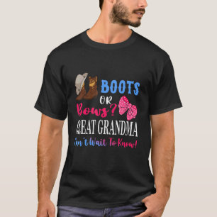 Boots Or Bows Great Grandma Gender Reveal Baby Par T-Shirt