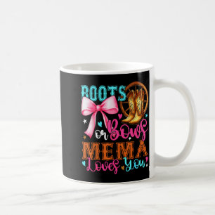 Boots Or Bows Mema Loves You Gender Reveal Party Coffee Mug