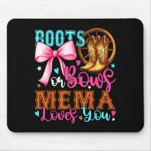 Boots Or Bows Mema Loves You Gender Reveal Party Mouse Pad