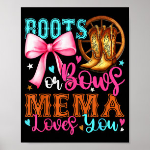 Boots Or Bows Mema Loves You Gender Reveal Party Poster