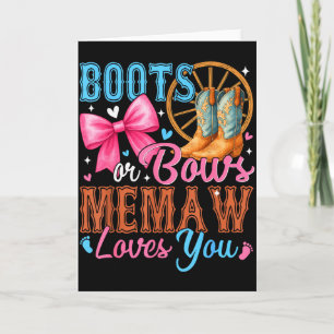 Boots Or Bows Memaw Loves You Gender Reveal Family Card