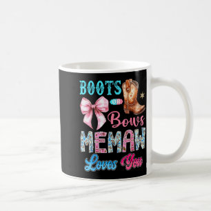 Boots Or Bows Memaw Loves You Gender Reveal Wester Coffee Mug