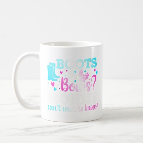 Boots Or Bows Mommy Gender Reveal Baby Shower Anno Coffee Mug