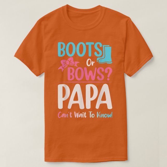 Boots or Bows Papa Gender Reveal Pregnancy Announc T-Shirt (Design Front)