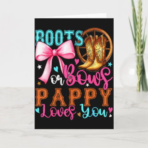 Boots Or Bows Pappy Loves You Gender Reveal Party Card