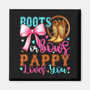 Boots Or Bows Pappy Loves You Gender Reveal Party Magnet