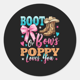 Boots Or Bows Ppy Loves You Gender Reveal Family Classic Round Sticker