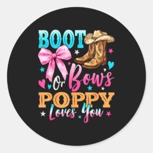 Boots Or Bows Ppy Loves You Gender Reveal Family Classic Round Sticker