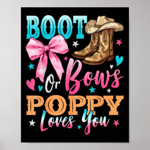 Boots Or Bows Ppy Loves You Gender Reveal Family Poster