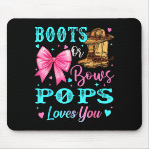 Boots Or Bows Ps Loves You Gender Reveal Family Mouse Pad