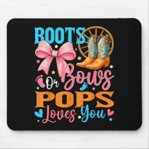 Boots Or Bows Ps Loves You Gender Reveal Family Mouse Pad