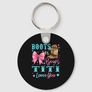 Boots Or Bows Titi Loves You Gender Reveal Family Keychain