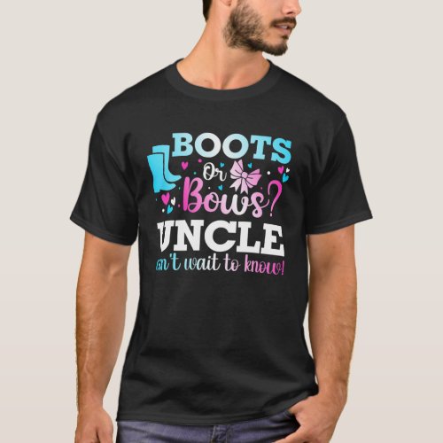 Boots Or Bows Uncle Gender Reveal Baby Shower Anno T_Shirt