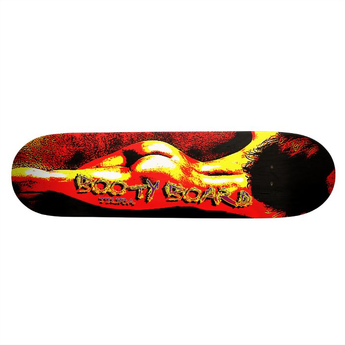 Booty Board Skate Deck