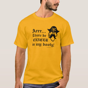 Booty Cancer T-Shirt