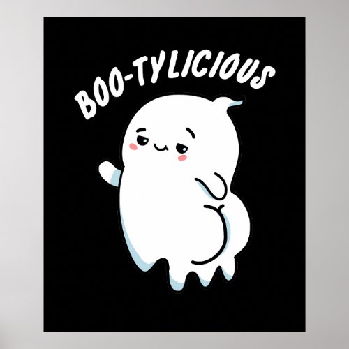 Bootylicious Funny Ghost Pun  Poster