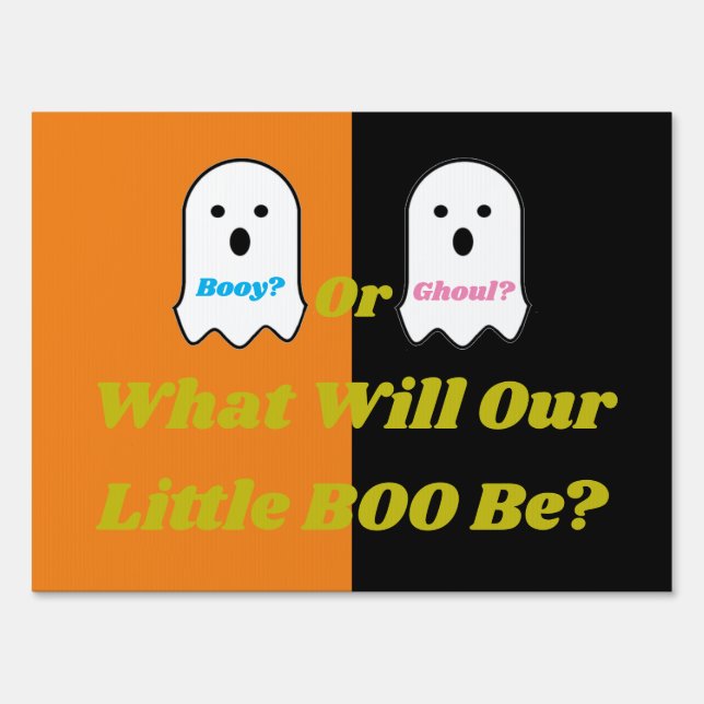 Booy or Ghoul Halloween Ghost Gender Reveal Sign (Front)