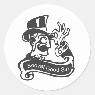 booya_good_sir_classic_round_sticker-r7a