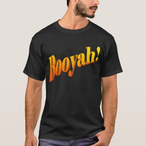 Booyah T_Shirt