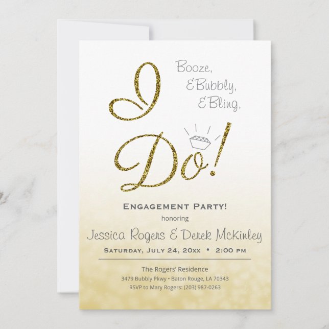 Booze, Bubbly & Bling, I DO Gold Engagement Party Invitation (Front)
