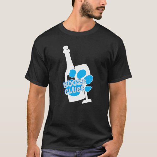 Booze Clues Funny Alcohol Wine Bottle And Glass T_Shirt