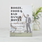 Booze Food and Bad Dance Moves Photo Background Invitation (Standing Front)