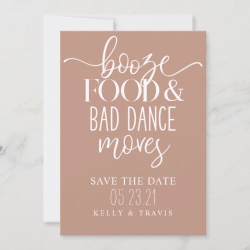 Booze Food and Bad Dance Moves Wedding Save The Date