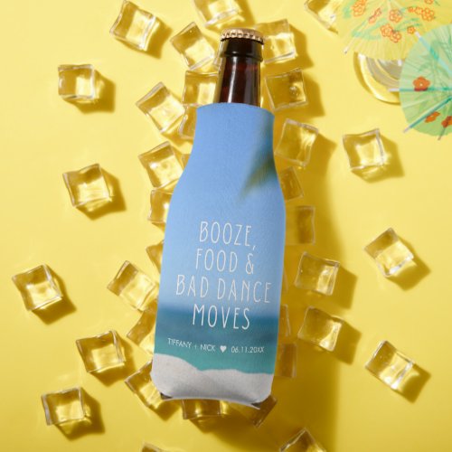 Booze Food Bad Dance Beach Wedding Favor Bottle Cooler