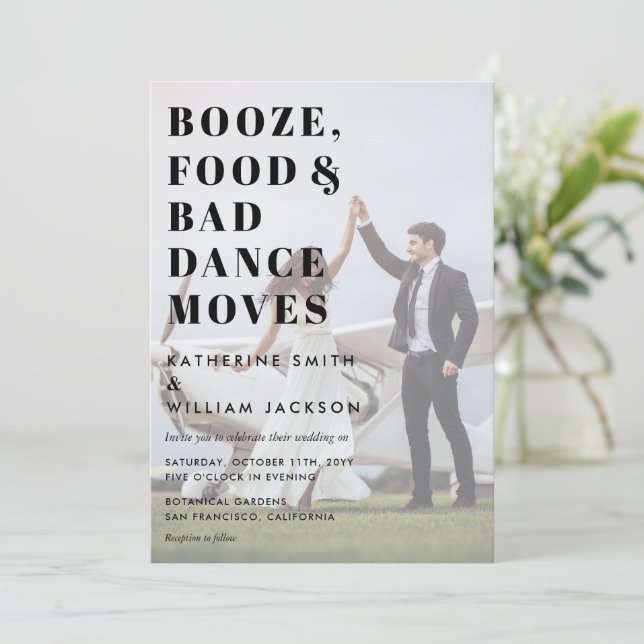 Booze Food Bad Dance Moves All in One Wedding Invitation (Standing Front)