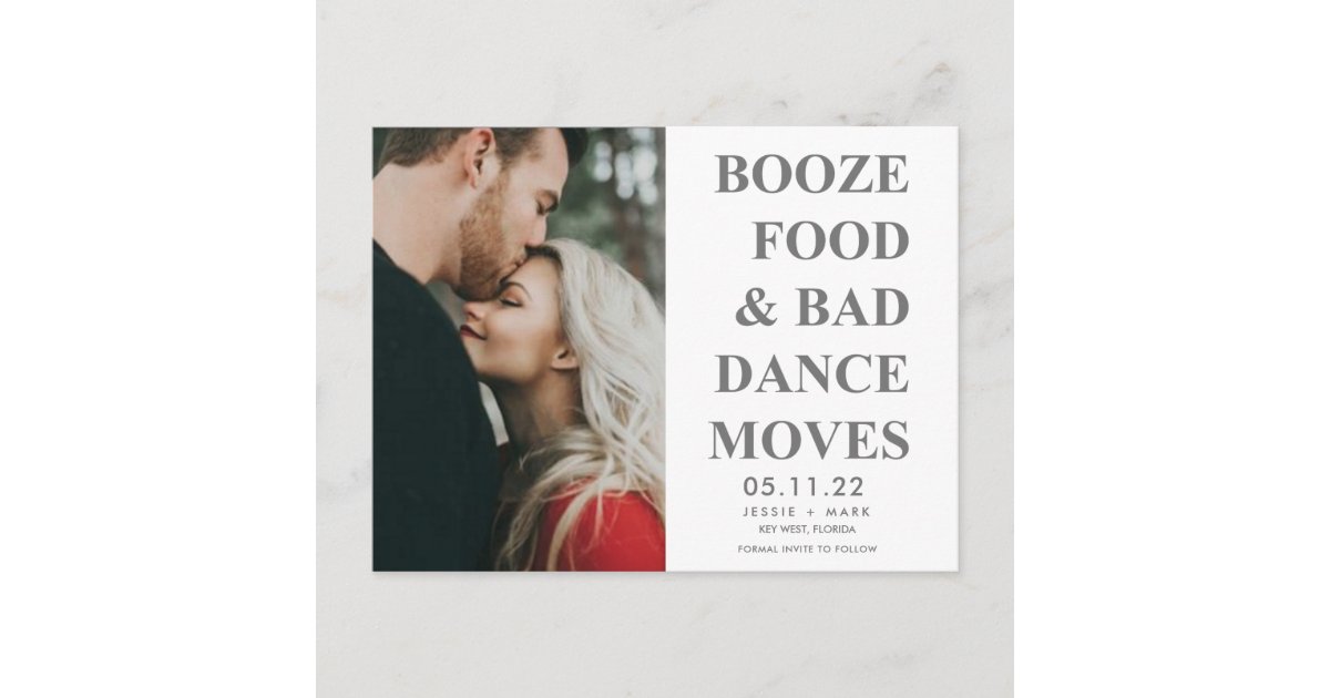 Booze, Food, Bad Dance Moves Funny Save the Dates Announcement Postcard | Zazzle.com