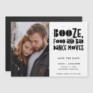 Booze, Food, Bad Dance Moves Photo Save the Date
