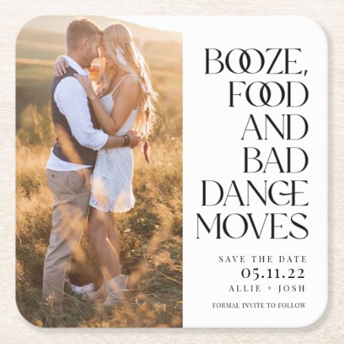 Booze Food Bad Dance Moves Photo Save the Date Square Paper Coaster