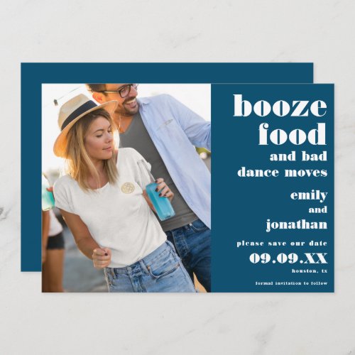 Booze Food Bad Dance Moves Photo white turquoise Save The Date