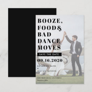 Booze Food & Bad Dance Moves Save The Date Card