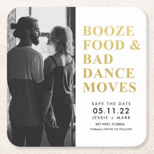 Booze Food Bad Dance Moves Save the Date Square Paper Coaster