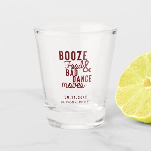 Booze Food  Bad Dance Moves Wedding Date Casual Shot Glass