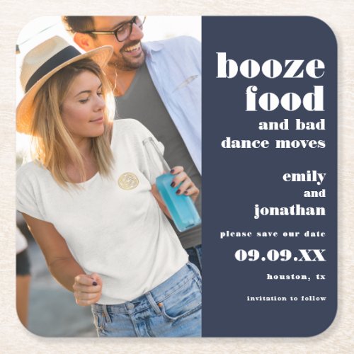 Booze Food Bad Dance Photo Navy Save The Date Square Paper Coaster