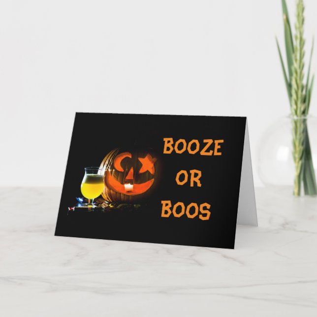 **BOOZE OR BOOS** FIRST FOR US AT HALLOWEEN? HOLIDAY CARD (Front)