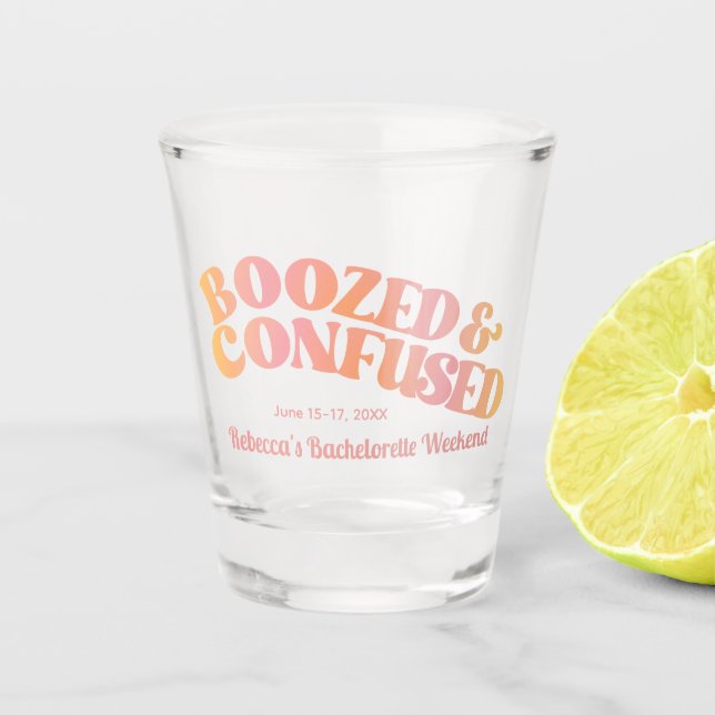 Boozed and Confused Bachelorette Party Shot Glass (Front)