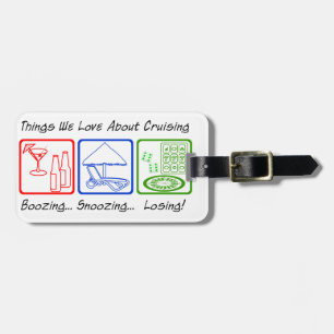 Boozing Snoozing... Luggage Tag (Personalized)