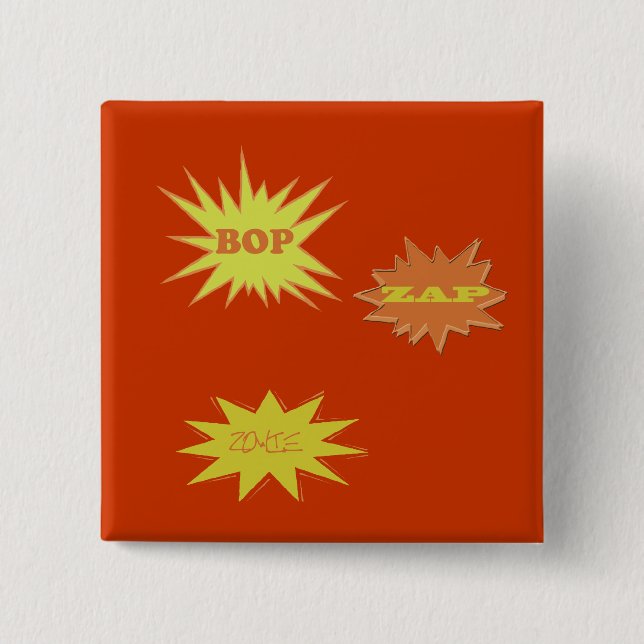 BOP ZAP ZOWIE  RETRO PINBACK BUTTON (Front)