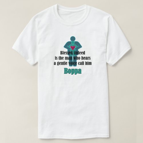 Boppa Blessed Indeed Fathers Day T_Shirt