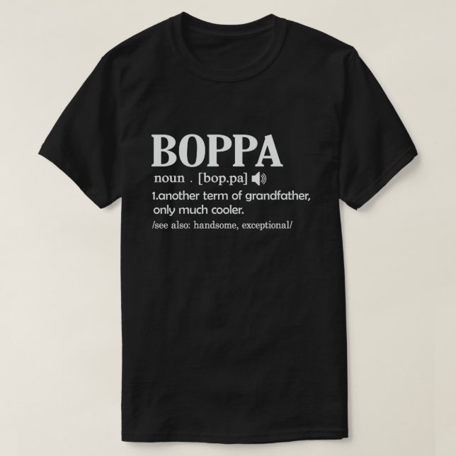 Boppa Definition Funny Meaning Cool Grandpa Gift  T-Shirt (Design Front)