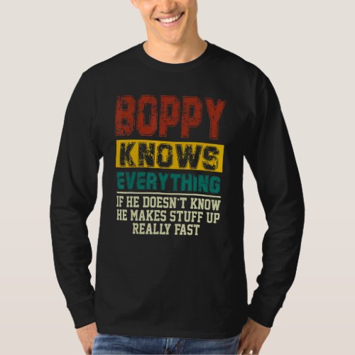 Boppy Knows Everything If He Doesnt Know Vintage B T_Shirt