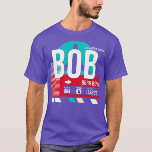 Bora Bora BOB Airport Code Baggage Tag 1 T_Shirt