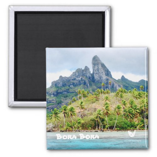 Bora Bora _ by Velvet Escape Magnet