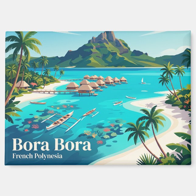 Bora Bora French Polynesia Magnet (Front)