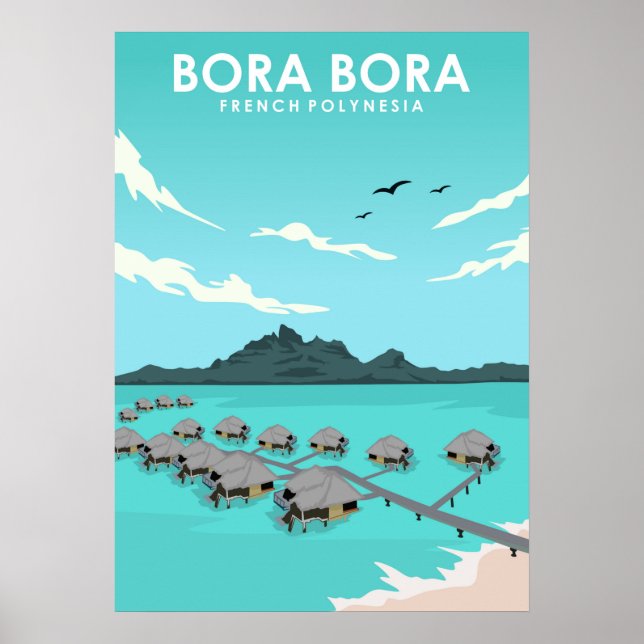 Bora Bora French Polynesia Travel Poster (Front)