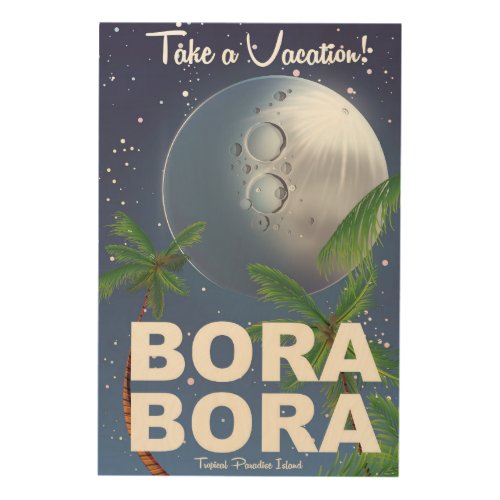 Bora Bora Moon Travel poster