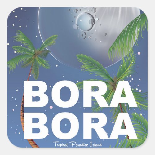 Bora Bora Moon Travel poster Square Sticker